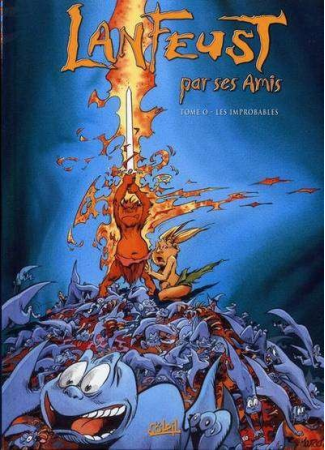 Lanfeust par ses amis Tome 0 - Les improbables - Image