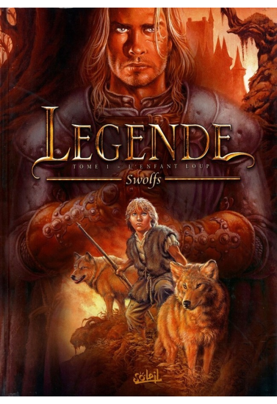 Légende - L'enfant loup - Edition Originale