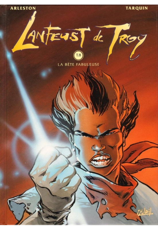 Lanfeust 8 La bête fabuleuse - édition originale Lanfeust 8 La bête fabuleuse - édition originale