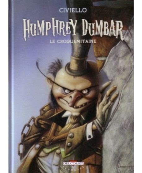 Humphrey Dumbar le croquemitaine - édition originale