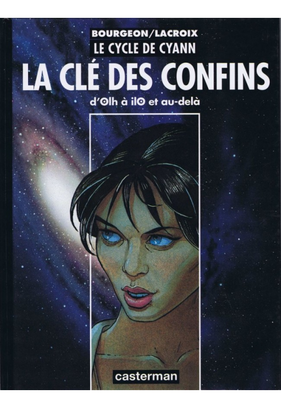 Le cycle de Cyann - la cle des confins (38170) Le cycle de Cyann - la cle des confins (38170)