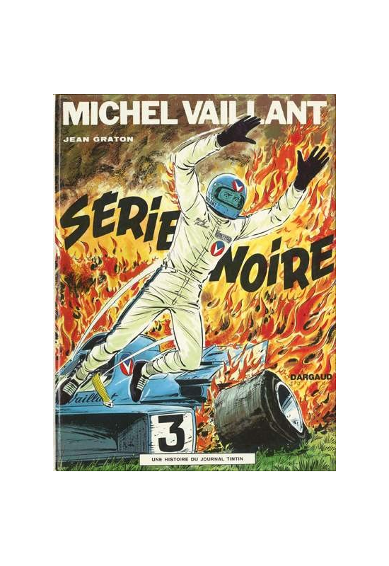 Michel Vaillant Série noire - édition originale Michel Vaillant Série noire - édition originale