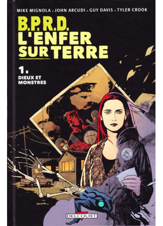 BPRD - L'enfer sur terre Tome 1: Des Dieux et des Monstres - Image