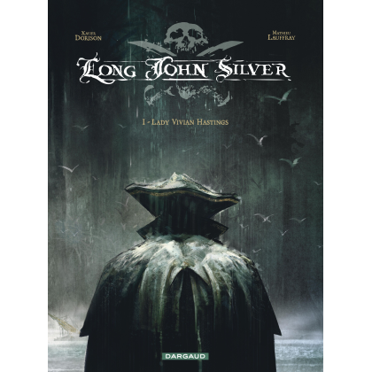 Long John Silver - Tome 1