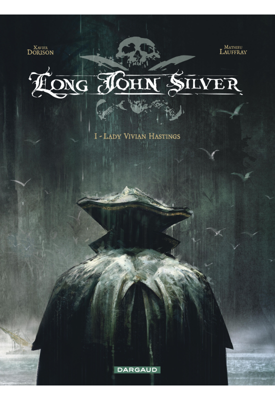 Long John Silver - Tome 1 Long John Silver - Tome 1
