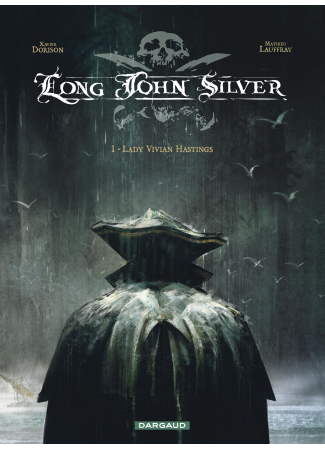 Long John Silver - Tome 1