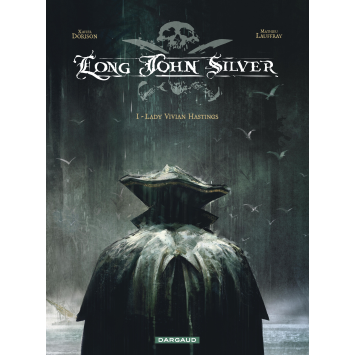 Long John Silver - Tome 1
