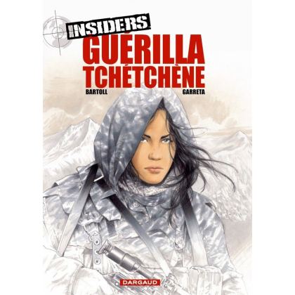 Insiders - Saison 1 - tome 1 - Guerilla Tchetchene