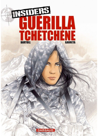 Insiders - Saison 1 - tome 1 - Guerilla Tchetchene