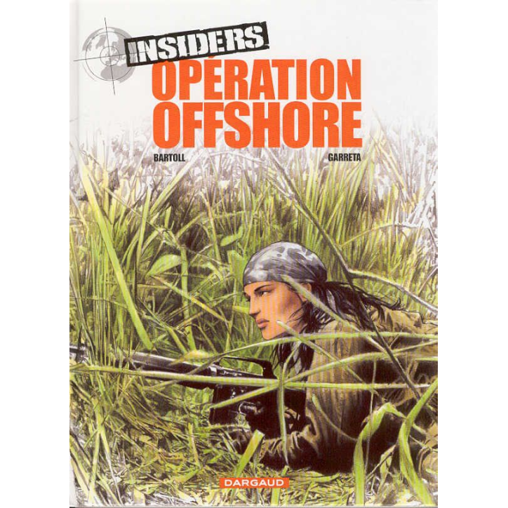 Opération Offshore insiders BD édition originale