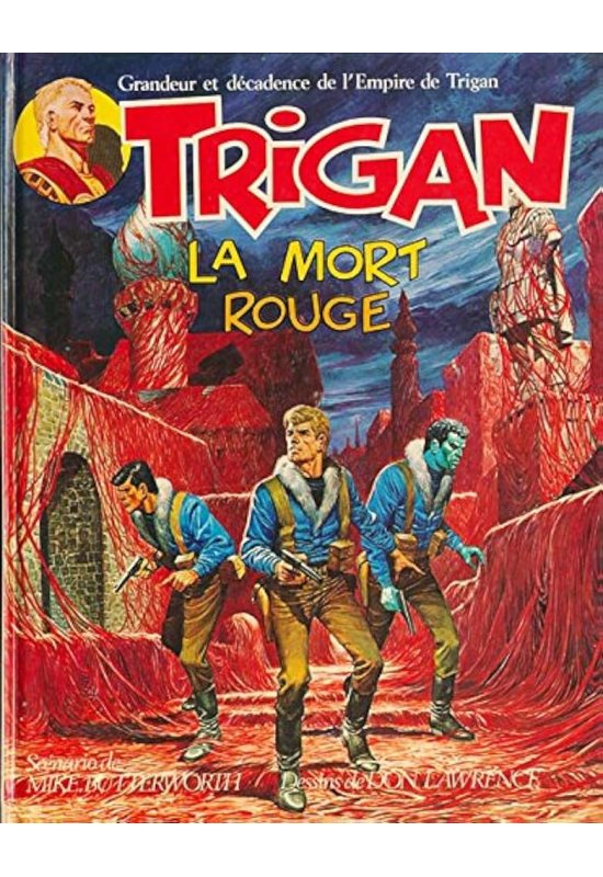 Trigan tome 2 la mort rouge