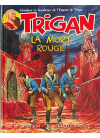 Trigan tome 2 la mort rouge