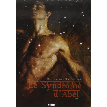 Le Syndrome d'Abel - Tome 01: Exil