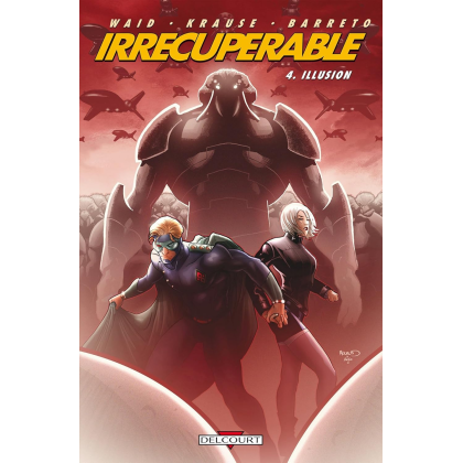 Irrécupérable 4 Illusion