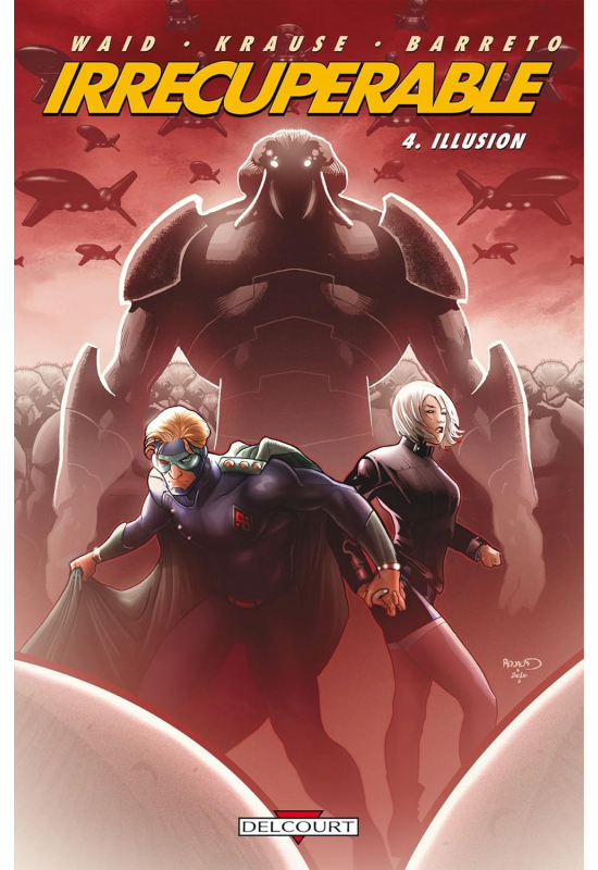 Irrécupérable 4 Illusion Irrécupérable 4 Illusion