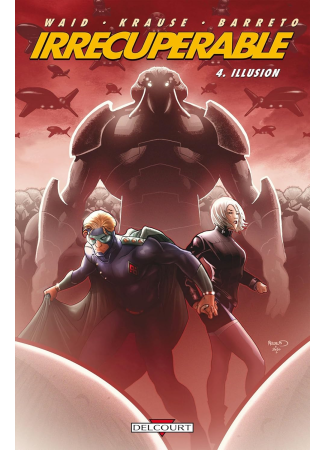 Irrécupérable 4 Illusion