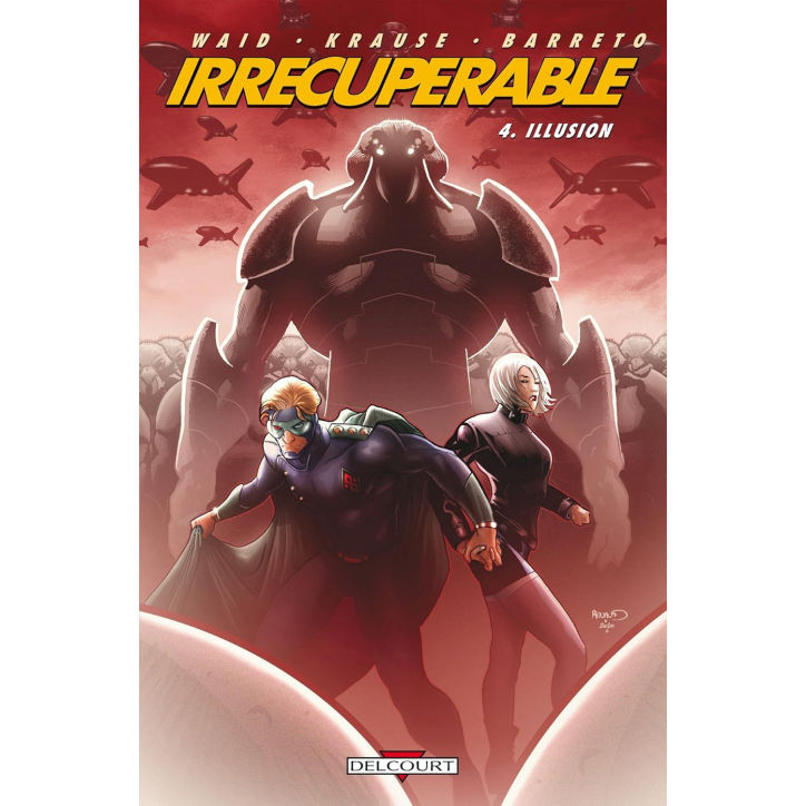 Irrécupérable 4 Illusion