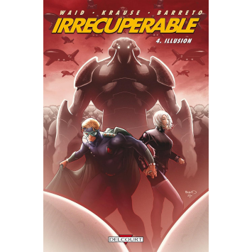 Irrécupérable 4 Illusion