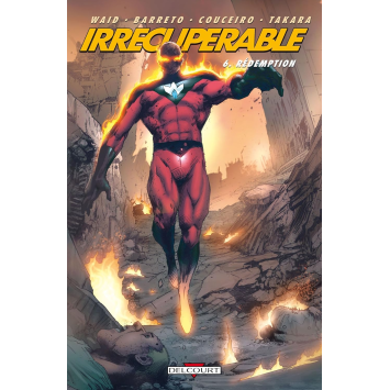 Irrécupérable 6 Rédemption