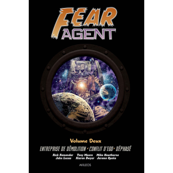Fear Agent  Intégrale 2