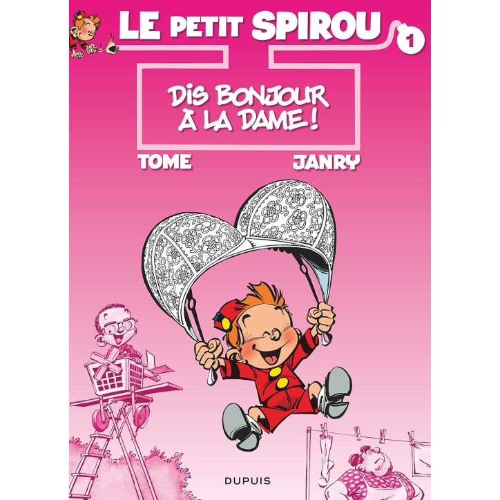 Le Petit Spirou 1 Dis bonjour à la dame !