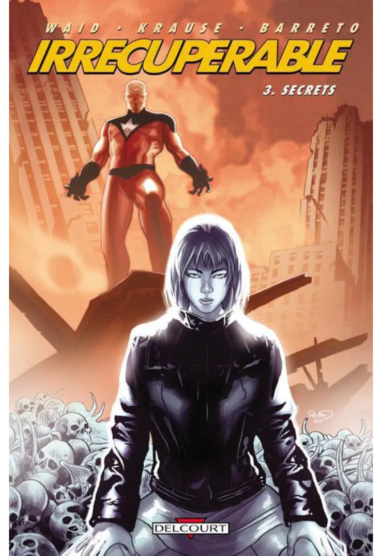 Irrécupérable 3 Secrets Irrécupérable 3 Secrets