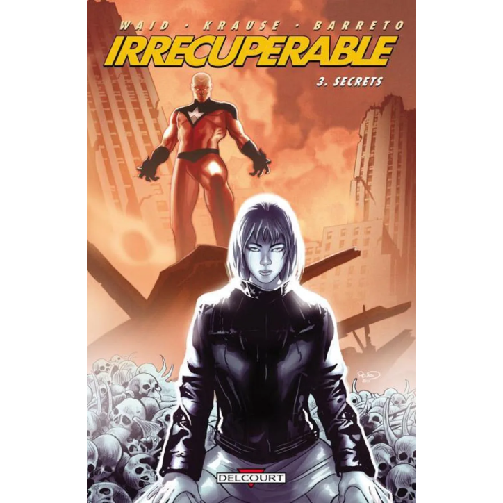 Irrécupérable 3 Secrets