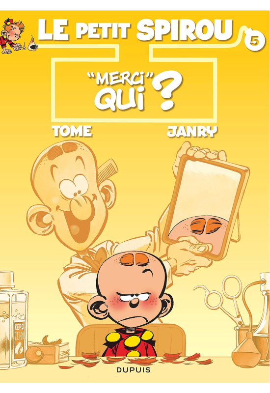 Le Petit Spirou 5 Merci qui ? Le Petit Spirou 5 Merci qui ?