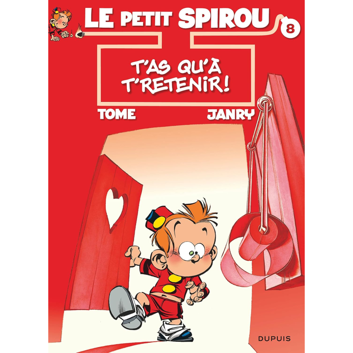 Le Petit Spirou 8 T'as qu'à t'retenir !