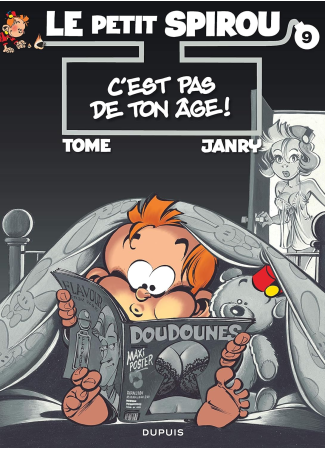 Le Petit Spirou 9 C'est pas de ton âge !