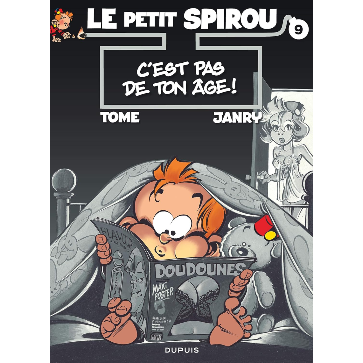 Le Petit Spirou 9 C'est pas de ton âge !