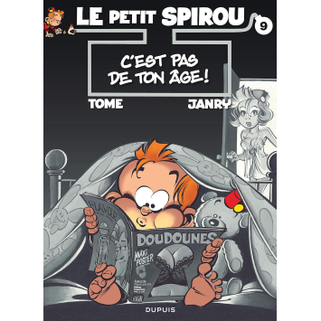 Le Petit Spirou 9 C'est pas de ton âge !