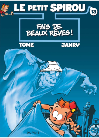 Le Petit Spirou 13 : Fais de beaux rêves