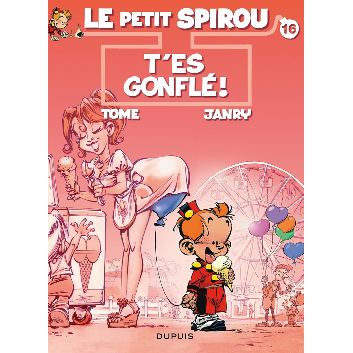 Le Petit Spirou 16 T'es gonflé !