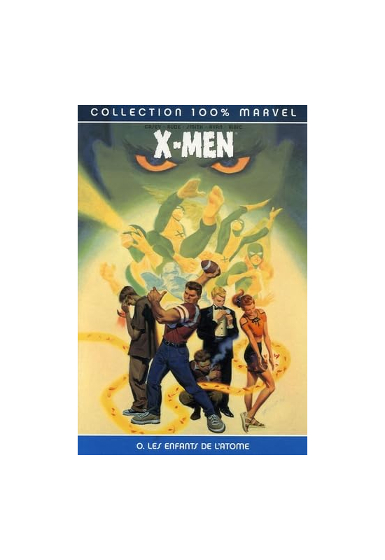 X-Men Les enfants de l'atome X-Men Les enfants de l'atome