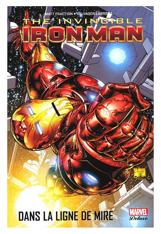 Iron Man Dans la ligne de mire Iron Man Dans la ligne de mire