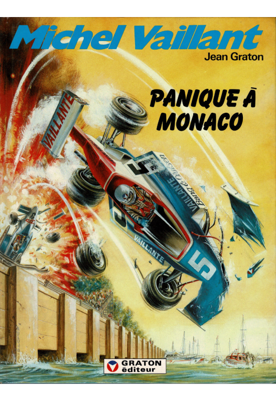 Michel Vaillant Panique à Monaco Édition originale Michel Vaillant Panique à Monaco Édition originale