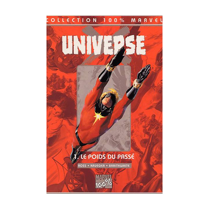 Universe X 1 Le Poids du Passé