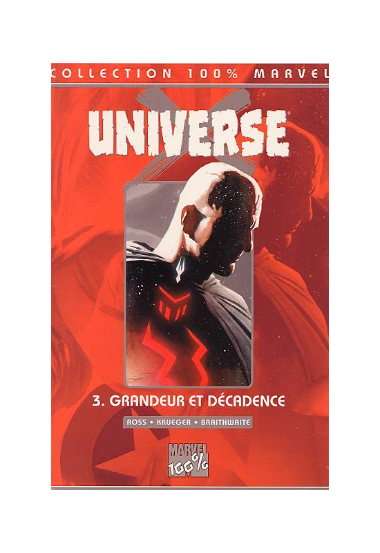 Universe X 3 Grandeur et Décadence Universe X 3 Grandeur et Décadence