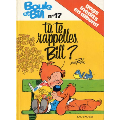 Boule et Bill 17 Tu te rappelles, Bill ? édition Originale 1980