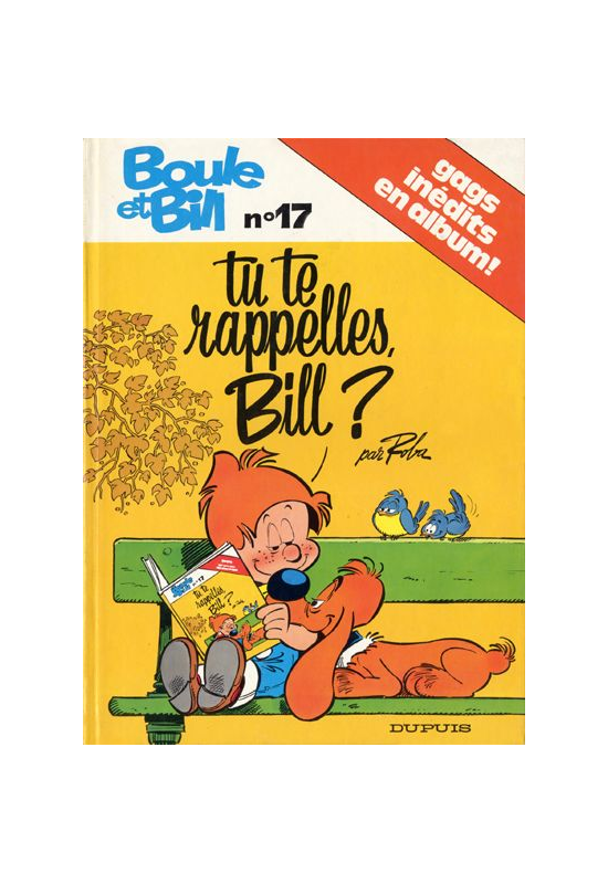Boule et Bill 17 Tu te rappelles, Bill ? édition Originale 1980