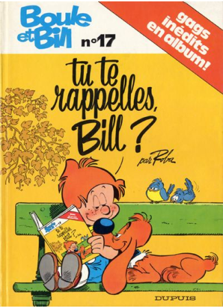 Boule et Bill 17 Tu te rappelles, Bill ? édition Originale 1980