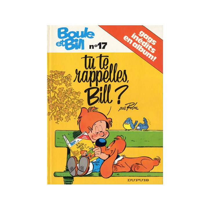 Boule et Bill 17 Tu te rappelles, Bill ? édition Originale 1980