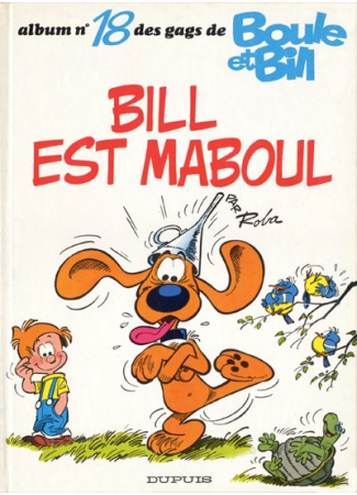 Boule et Bill 18 Bill est maboul édition Originale 1980