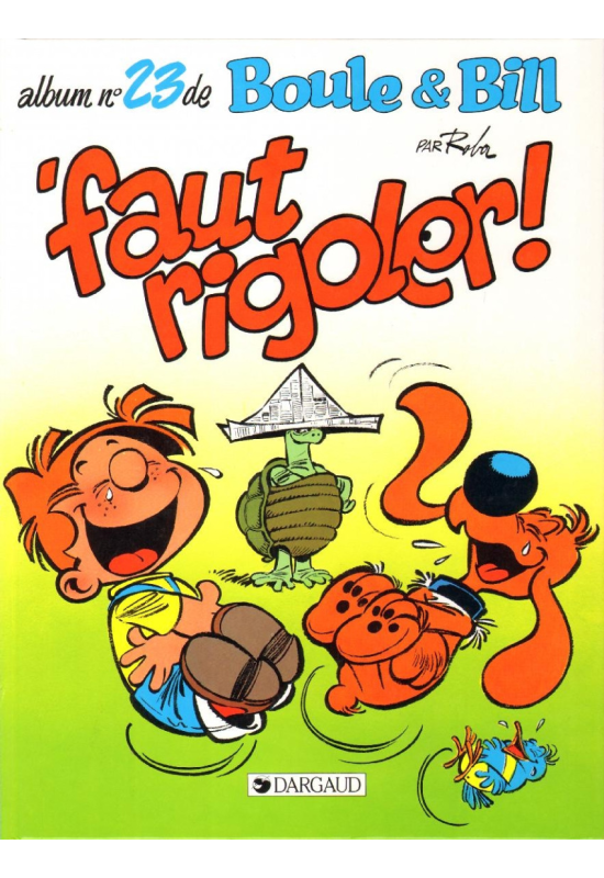 Boule et Bill 23 Faut rigoler! édition originale 1991