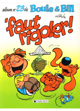 Boule et Bill 23 Faut rigoler! édition originale 1991