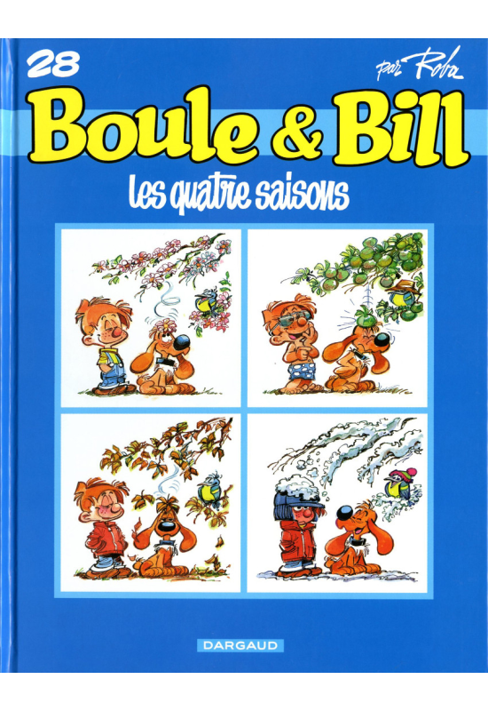Boule et Bill 28 Les quatre saisons Boule et Bill 28 Les quatre saisons