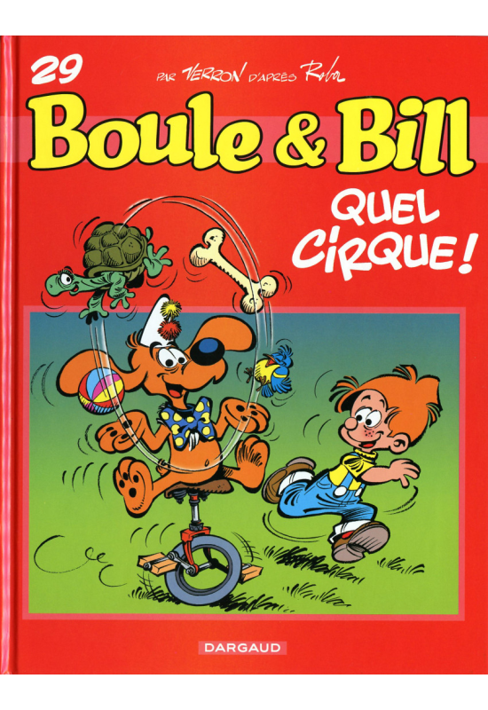 Boule et Bill 29 Quel cirque! Boule et Bill 29 Quel cirque!