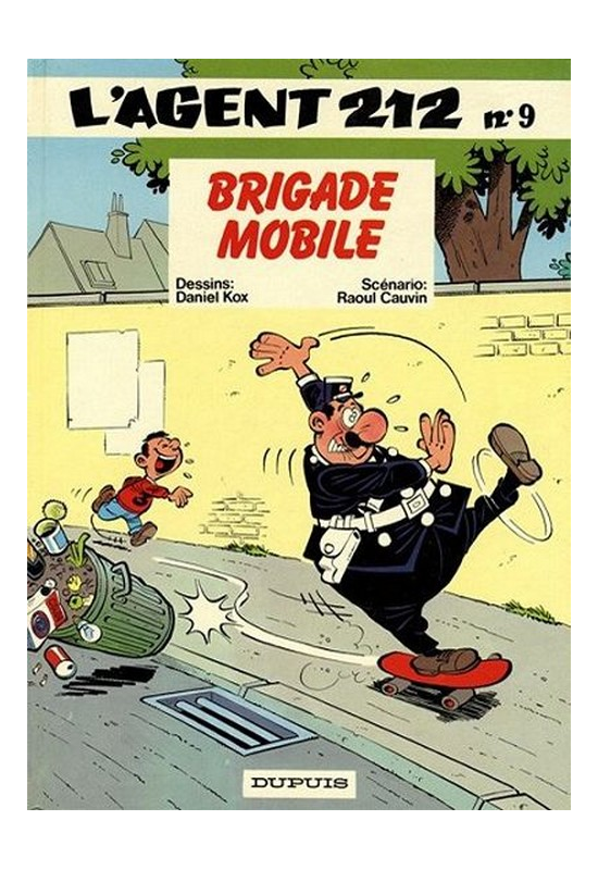 L'agent 212 9 Brigade mobile Édition originale L'agent 212 9 Brigade mobile Édition originale