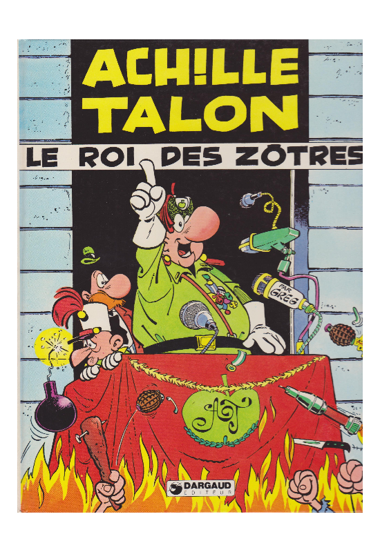Ach!lle Talon 17 Le roi des zôtres (1979) Ach!lle Talon 17 Le roi des zôtres (1979)